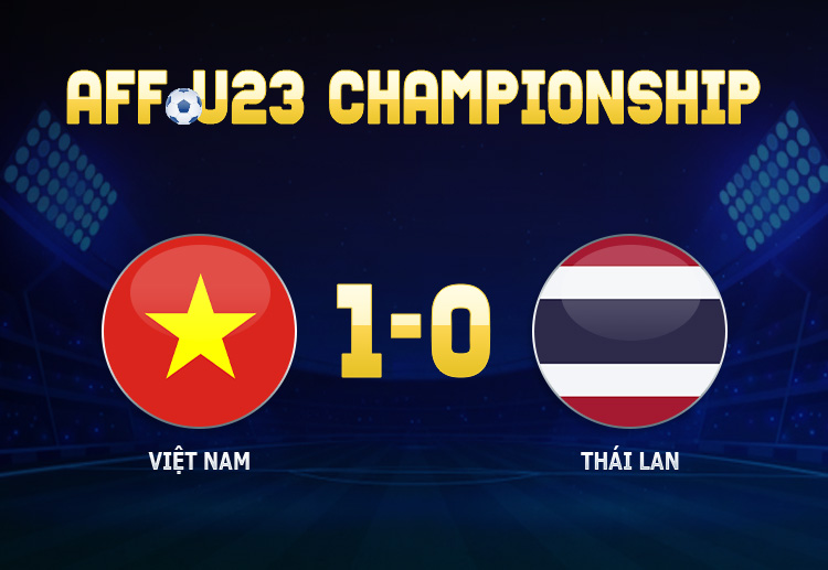 Kết quả AFF U23 U23 Việt Nam 1-0 U23 Thái Lan.