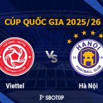 Cúp Quốc Gia Việt Nam: Viettel đánh bại Hà Nội FC ở cả 2 lần gặp nhau gần nhất