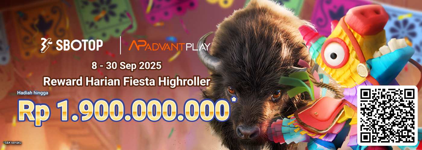 Reward Harian Fiesta Highroller AdvantPlay