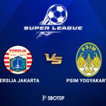 Taruhan Super League: Persija Jakarta vs PSIM Yogyakarta